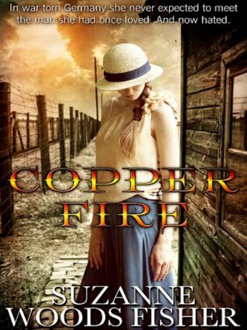 Title details for Copper Fire by Suzanne Woods Fisher - Available